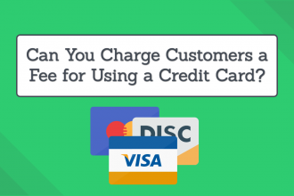 can you charge customers a fee for using a credit card