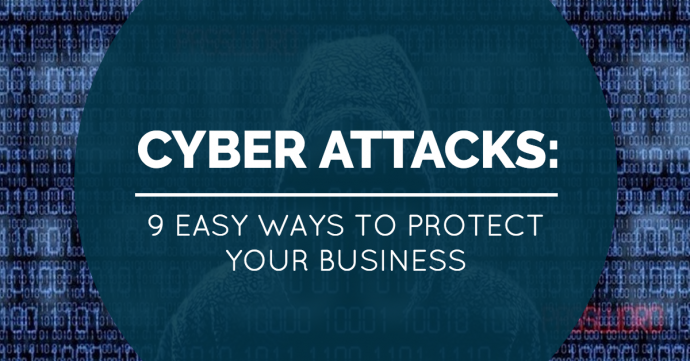 9 ways to protect your business from cyber attacks