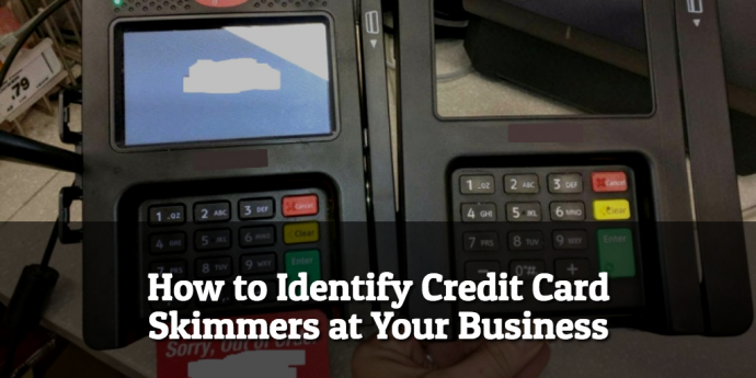Identify Credit Card Skimmers