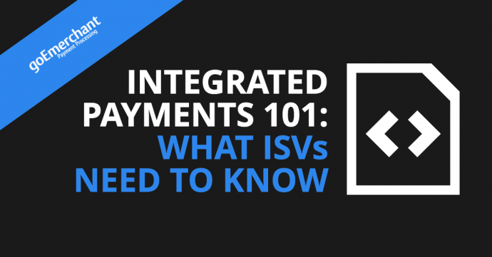 integrated payments for ISVs 101