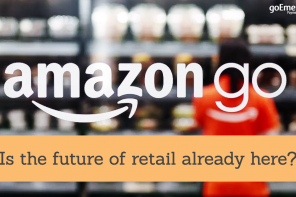 Amazon Go Changing Payments and Retail