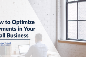 Optimize Payments in Your Small Business